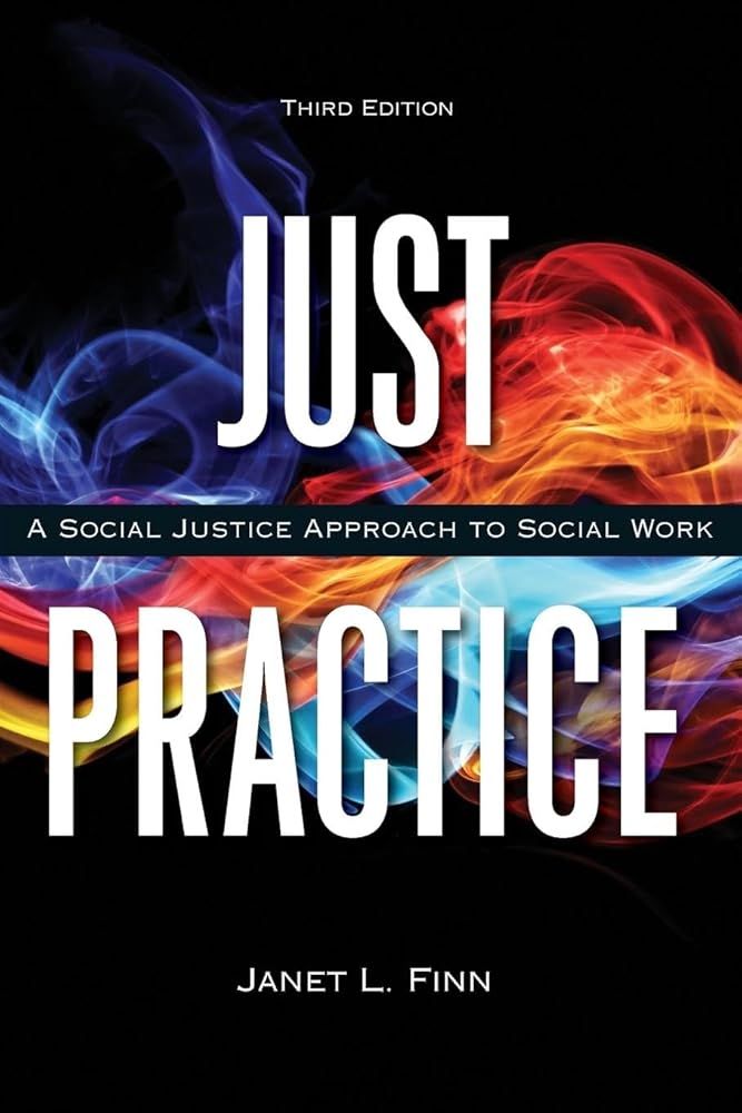 Just Practice: A Social Justice Approach to Social Work cover image