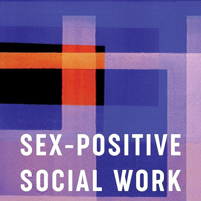 Sex-Positive Social Work cover image