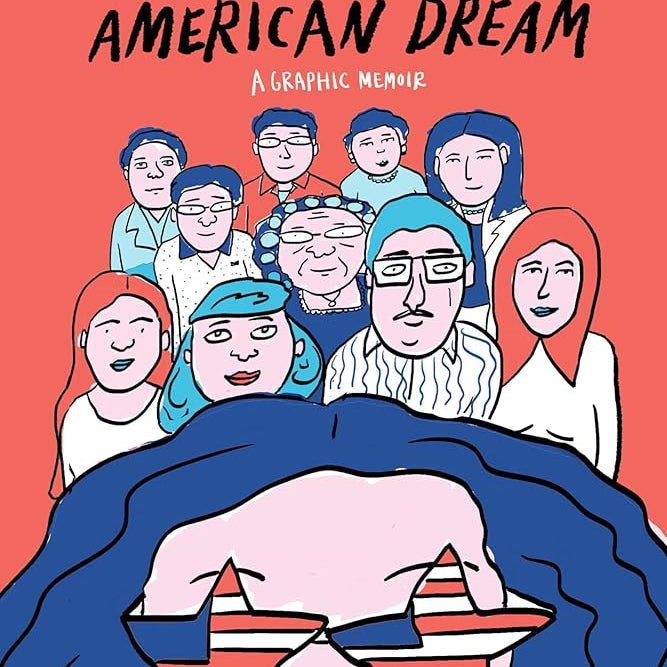 I Was Their American Dream: A Graphic Memoir cover image
