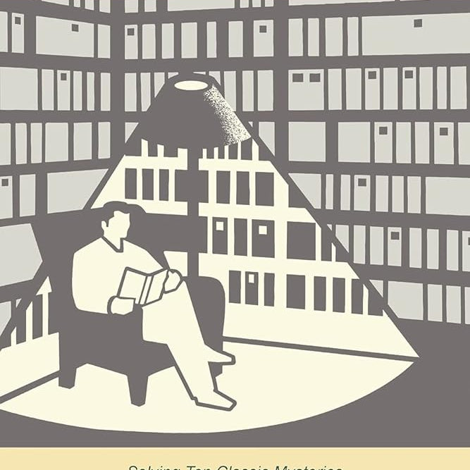 Evidently, My Dear Armchair Detective: Solving Ten Classic Mysteries Together With Their Celebrated Sleuths cover image