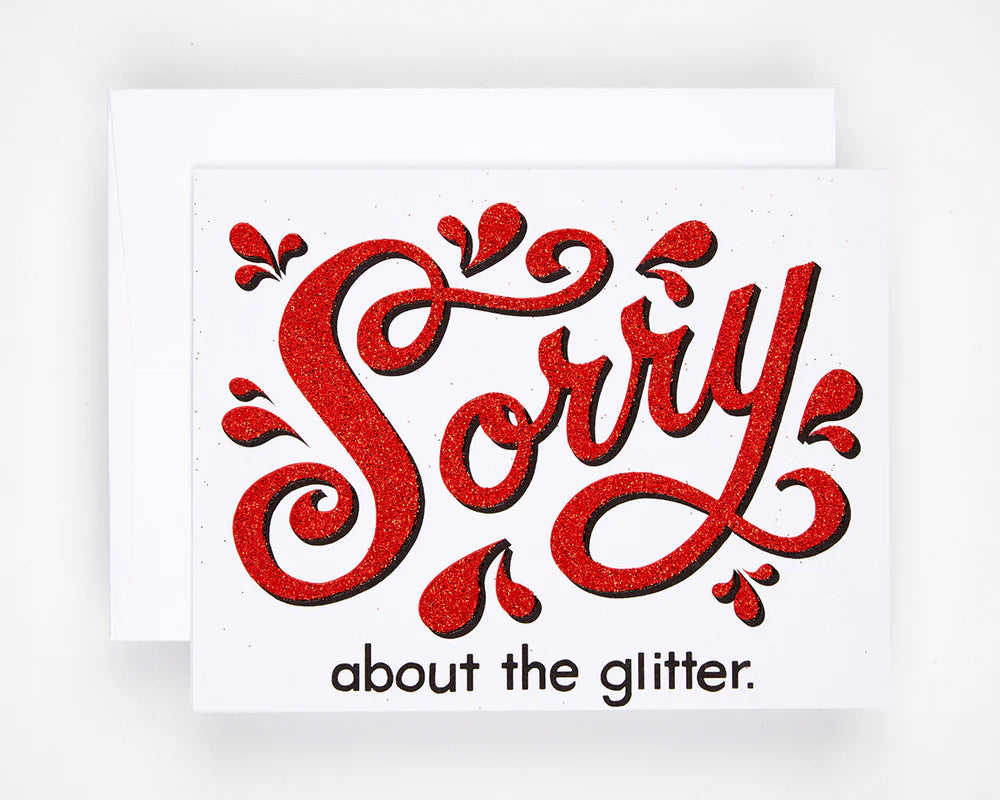 Everyday | Sorry About the Glitter Card